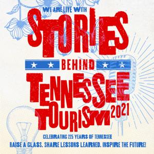 Stories Behind Tennessee Tourism