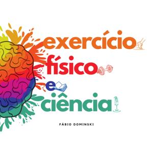 Exercício Físico e Ciência by Fabio Dominski