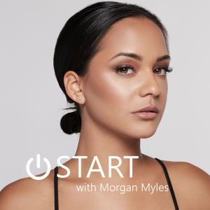 START with Morgan Myles