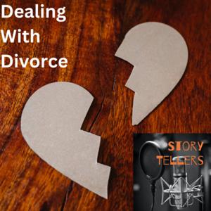 Story Tellers: Dealing With Divorce