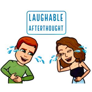 Laughable Afterthought
