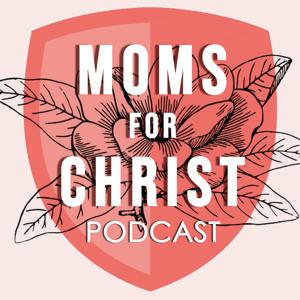 Moms for Christ Podcast - United Faith Church