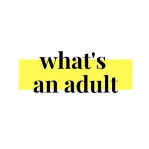 What's an Adult?
