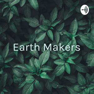 Earth Makers: Messy Movies and Messier Humans