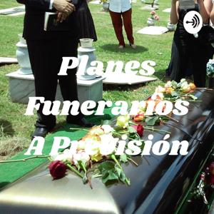 Planes Funerarios A Previsión