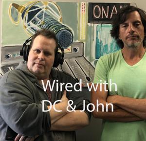 Wired with DC and John