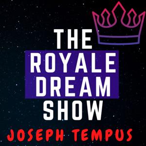 The Royale Dream Show