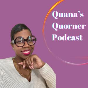Quana’s Quorner