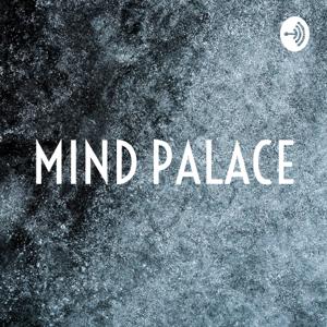 MIND PALACE