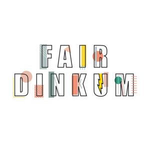 Fair Dinkum