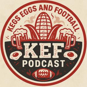 KEF podcast (Kegs Eggs and Football)