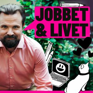 Jobbet & Livet