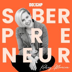 Soberpreneur with Kelsey Moreira