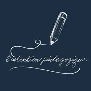 L'intention pédagogique