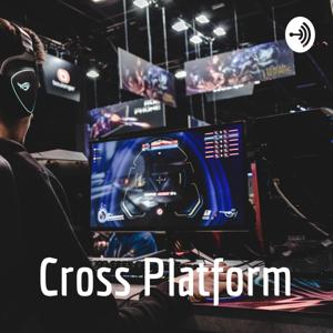 Cross Platform