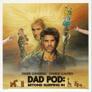 DadPod with Charlie Clausen and Osher Günsberg