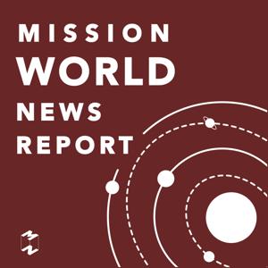 Mission World News Report