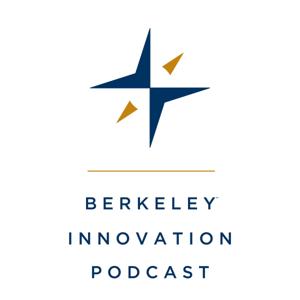 Berkeley Innovation Podcast