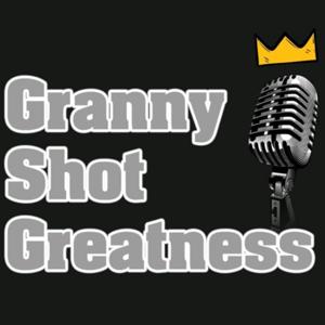 Granny Shot Greatness