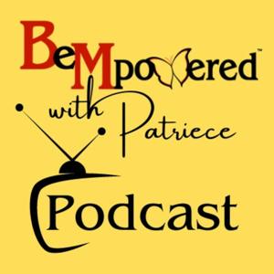 BeMpowered with Patriece