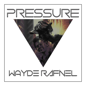 PRESSURE (Trance) with Wayde Rafnel