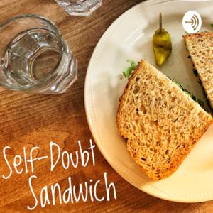 Self-Doubt Sandwich