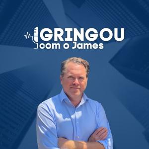 Gringou com o James