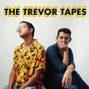 The Trevor Tapes