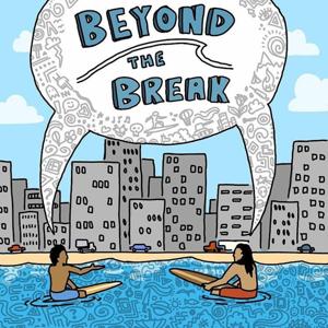 Beyond The Break