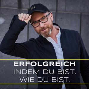 Erfolgreich - Indem du bist, wie du bist