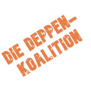 Die Deppen-Koalition