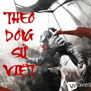 Theo Dòng Sử Việt - Waves