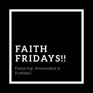 Faith Fridays