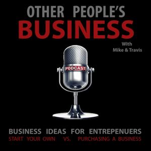 Other People's Business with Mike and Travis