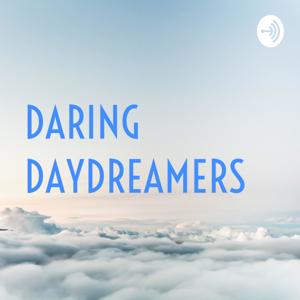 DARING DAYDREAMERS