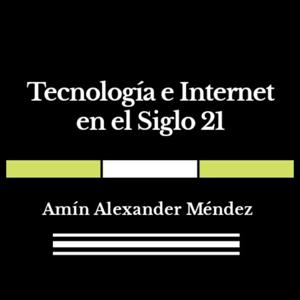 Tecnología con Amín Alexander