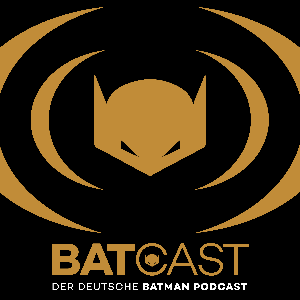 BatCast - Der Batman Podcast by BatmanNews.de