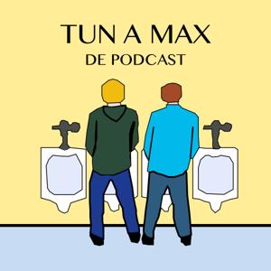 Tun a Max - De Podcast