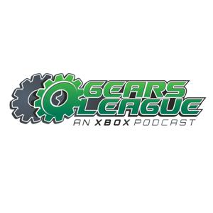 Gears League: An Xbox Podcast