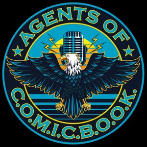 Agents of COMICBOOK Podcast