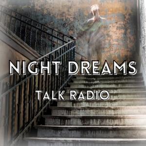 Night Dreams Talk Radio With Gary Anderson
