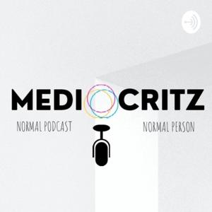 Mediocritz podcast