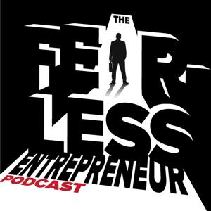 The Fearless Entrepreneur Podcast