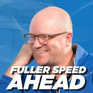 Fuller Speed Ahead