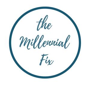 The Millennial Fix