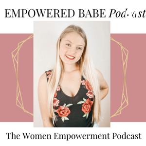 Empowered Babe Podcast
