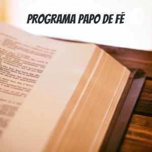 PROGRAMA PAPO DE FÉ