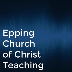 Epping Church of Christ Teaching