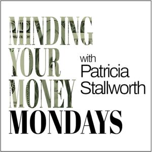 Minding Your Money Mondays