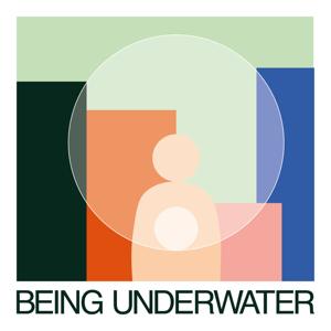 Being Underwater